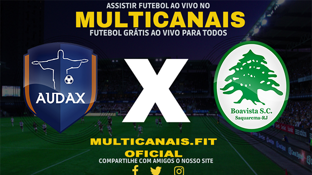 Assistir Audax Rio x Boavista Ao Vivo Online HD 29/01/2024