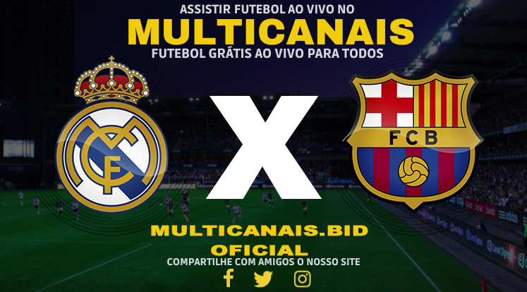 Assistir Real Madrid x Barcelona Ao Vivo Online HD 14/01/2024