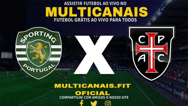 Assistir Sporting x Casa Pia Ao Vivo Online HD 29/01/2024